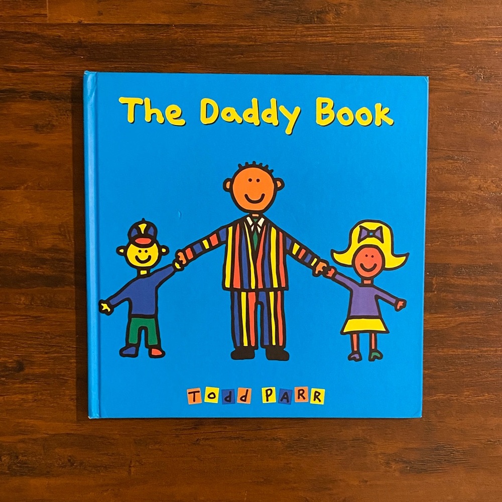 5/$10 Kids Books | The Daddy Book by Todd Parr